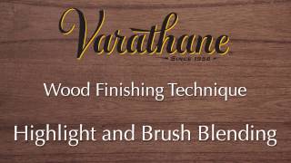 Thumbnail for Varathane Wood Finishing Technique - Highlight and Brush Blending