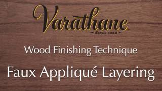 Thumbnail for Varathane Wood Finishing Technique - Faux Applique Layering