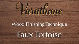 Thumbnail for Varathane Wood Finishing Technique - Faux Tortoise